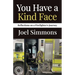 You Have a Kind Face: Reflections on a Firefighter's Journey