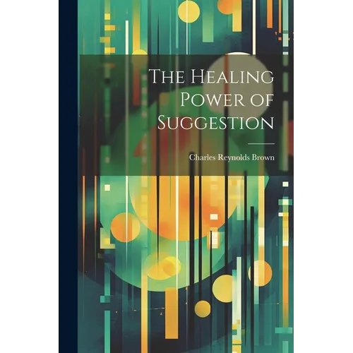 The Healing Power of Suggestion
