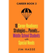 Career Book 2: 16 Career-readiness Strategies for Parents of Middle School Students With Special Needs