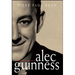 Alec Guinness: The Authorised Biography
