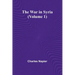 The War in Syria (Volume 1)