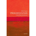 Progressivism: A Very Short Introduction