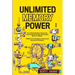 Unlimited Memory Power: How to Remember More, Improve Your Concentration and Develop a Photographic Memory in 2 Weeks. + BONUS: 21 Practical Memory Im