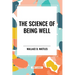 The Science of Being Well