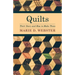Quilts - Their Story and How to Make Them