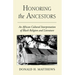 Honoring the Ancestors: An African Cultural Interpretation of Black Religion and Literature