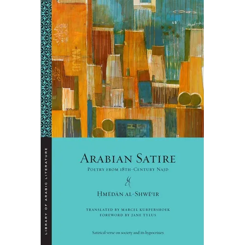 Arabian Satire: Poetry from 18th-Century Najd