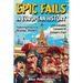 Epic Fails in European History: Exploring Historical Missteps, Blunders, and Valuable Lessons of Europe's Past