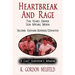 Heartbreak and Rage: Ten Years Under Sun Myung Moon: A Cult Survivor's Memoir