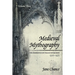 Medieval Mythography, Volume Three
