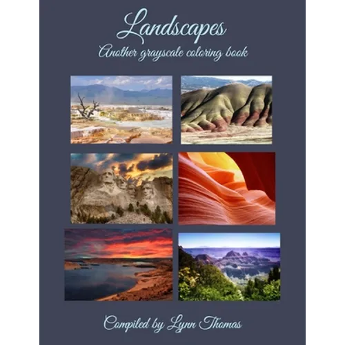 Landscapes: Another Grayscale Coloring Book