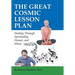 The Great Cosmic Lesson Plan: Healing through spirituality, humor and music