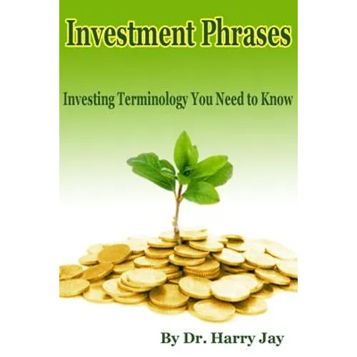 Investment Phrases: Investing Terminology You Need to Know