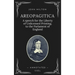 Areopagitica: A speech for the Liberty of Unlicensed Printing, to the Parlament of England (Annotated - Easy to Read Layout)