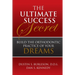 The Ultimate Success Secret: Build the Orthodontic Practice of Your Dreams