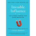 Invisible Influence: The Hidden Forces That Shape Behavior