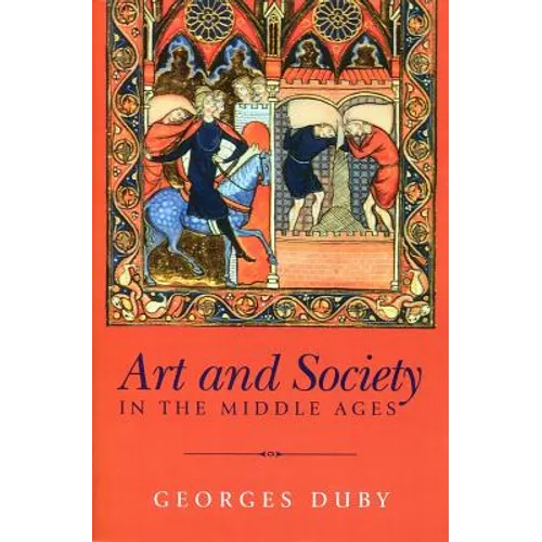 Art and Society in the Middle Ages