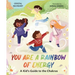 You Are a Rainbow of Energy: A Kid's Guide to the Chakras