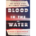 Blood in the Water: The Untold Story of a Family Tragedy