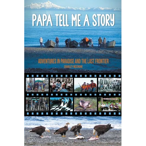 Papa Tell Me A Story