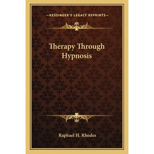 Therapy Through Hypnosis
