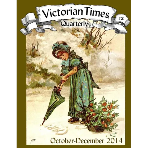 Victorian Times Quarterly #2