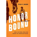 Honor Bound: How a Cultural Ideal Has Shaped the American Psyche