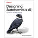 Designing Autonomous AI: A Guide for Machine Teaching