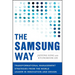 The Samsung Way: Transformational Management Strategies from the World Leader in Innovation and Design