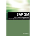 SAP QM Interview Questions, Answers, Explanations: SAP Quality Management Certification Review