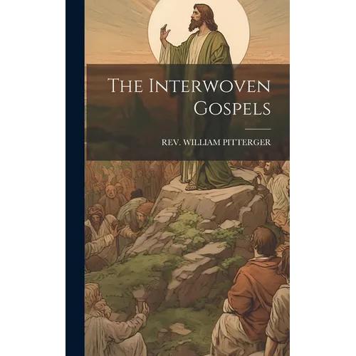 The Interwoven Gospels