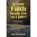 Is Your Faith Ready For An Uplift?: Inspired by True Events in the Life of the Author