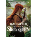 Daughter of the Siren Queen