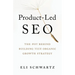 Product-Led SEO: The Why Behind Building Your Organic Growth Strategy