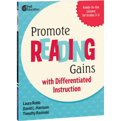 Promote Reading Gains with Differentiated Instruction: Ready-To-Use Lessons for Grades 3-5