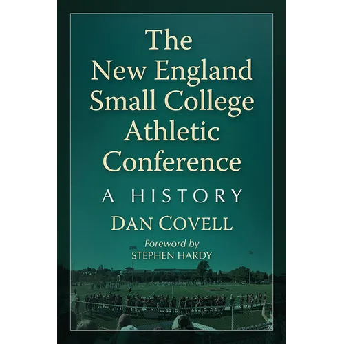 The New England Small College Athletic Conference: A History