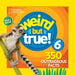Weird But True 6: Expanded Edition: 350 Outrageous Facts