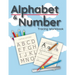 Alphabet & Number Tracing Workbook: Preschool Practice Handwriting Workbook for Pre K, Kindergarten and Kids Ages 3-5