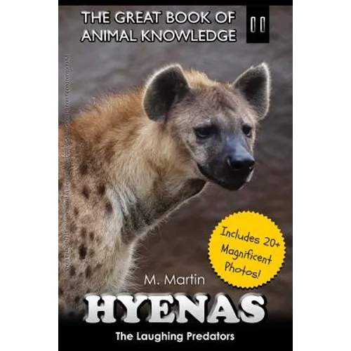 Hyenas: The Laughing Predators