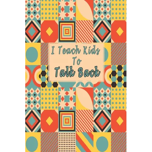 I Teach Kids To Talk Back: Speech Language Pathologist, gift for speech-language pathologist, Speech Therapy Assistants