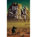 The Brass Screw In The Shoe