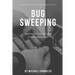 Technical Surveillance Countermeasures: A quick, reliable & straightforward guide to bug sweeping