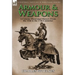 Armour & Weapons: A Concise Illustrated History from the 11th to the 17th Centuries