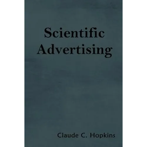 Scientific Advertising