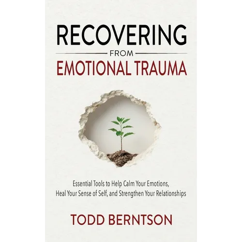 Recovering from Emotional Trauma