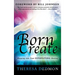 Born to Create