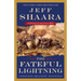 The Fateful Lightning: A Novel of the Civil War