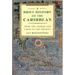 A Brief History of the Caribbean: From the Arawak and Carib to the Present