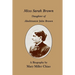 Miss Sarah Brown