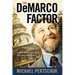 The DeMarco Factor: Transforming Public Will into Political Power